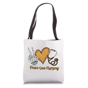 peace & love & nursing proud healthcare nurse job pride tote bag