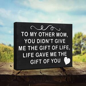 JennyGems To My Other Mom, Life Gave Me the Gift Of You Wooden Sign, Bonus Mom Gifts, Gift for Stepmom Foster Mom, Mother in Law, Wall Hanging Decor, Made in USA