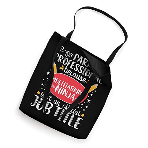 Paraprofessional Appreciation Ninja School Teacher Tote Bag