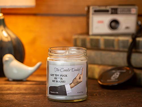 Get The Fuck Outta My House! - Leather Boot in The Ass Scented 6 Ounce Jar Candle- 40 Hour Burn Funny Gift House Warming Cooling Realtor BFF Best Friend Moving Party Present