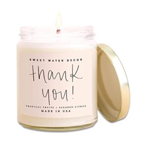 sweet water decor thank you candle | tropical fruit and sugared orange, summer scented soy wax candle for home | 9oz clear jar, 40 hour burn time, made in the usa
