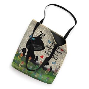 Every Adventure Requires a First Step - Alice In Wonderland Tote Bag