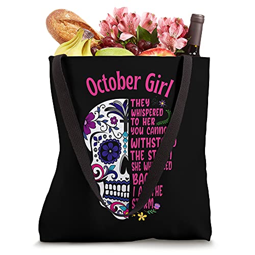 Sugar Skull I Am The Storm October GIrl Day Of The Dead Tote Bag