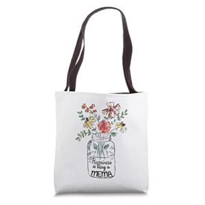 Happiness is Being a MeMa Gifts Floral Tote Bag