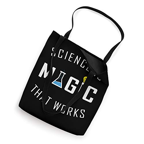 Science Is Magic That Works | Science Is Real Tote Bag