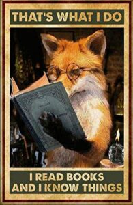 fox that’s what i do i read books and i know things metal sign 12″x8″ book lovers living