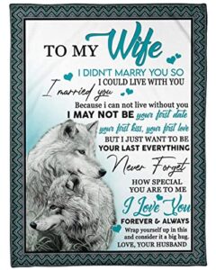 blanket personalized to my wife wolf from husband customized wolf couple i love you forever and always soft warm light weight fleece couch sofa bedroom gifts for christmas birthday