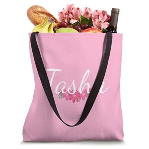 Custom Tasha Gift Personalized Name Flowers Floral Pink Tote Bag