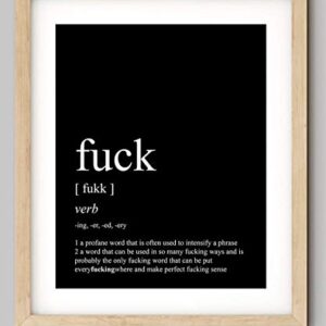Funny Wall Decor - 8x10" UNFRAMED Print - Dictionary-Style Definition Of 'Fuck' Black & White Typography Wall Art - Funny Quotes & Sayings