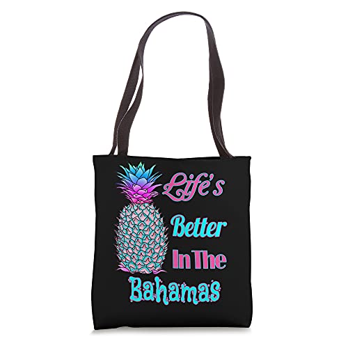 Life’s Better In The Bahamas Beach Island Vacation Tote Bag