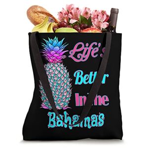 Life’s Better In The Bahamas Beach Island Vacation Tote Bag