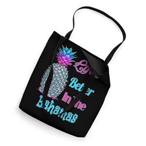 Life’s Better In The Bahamas Beach Island Vacation Tote Bag