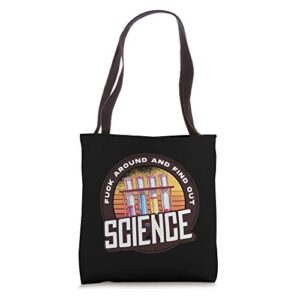 science fuck around and find out science is a kind of magic tote bag