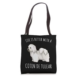 life is better with a coton de tulear dog lover tote bag