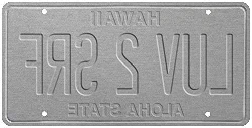 Pacifica Island Art 6 x 12in Vintage Hawaiian Embossed License Plate - LUV 2 SRF