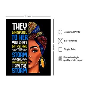 Motivational Inspirational Wall Art & Decor - Black African American Women Woman Girls - They Whispered to Her You Cannot Withstand The Storm She Whispered Back I Am The Storm Sign - Positive Quotes