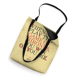 Game of Thrones When You Play Tote Bag