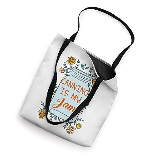 Canning Is My Jam Cool Canning Season Gift Design Tote Bag