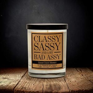 Classy, Sassy Funny Candles for Women Gift, Fun, Cool Candles, Funny Birthday Candle Gift for Boss Lady, Best Friend, Bestie, Mom, Wife, Friend or Sister, Mother’s Day, Retirement, Going Away, Moving