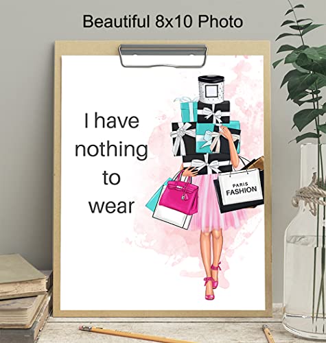 Fashion Wall Decor for Women - Glam Decor - Designer Wall Art - High Fashion Wall Art - Bathroom, Bedroom Decor for Women - I Have Nothing to Wear - Light Blue 8x10