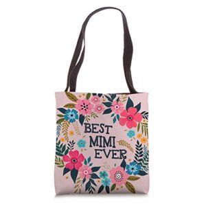 funny best mimi ever tote bag gifts ideas for mimi tote bag