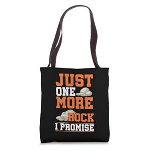 Geologist Just One More Rock Collector Geology Rockhounding Tote Bag