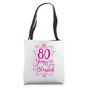 80 years blessed christian 80th birthday 80 year old tote bag