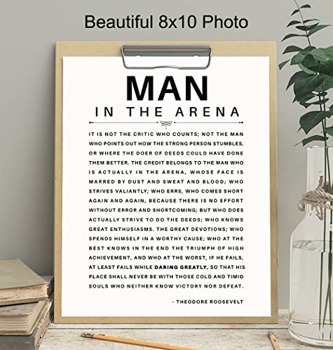 Man in the Arena Quote Poster - 8x10 Motivational Inspirational Teddy Roosevelt Daring Greatly Wall Art Decor - Unique Gift for Men, Boys, Teens, Entrepreneur - For Office, Living Room, Bedroom