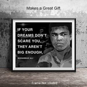 Muhammad Ali Poster - Motivational Sports Quote - Wall Art Decor for Home, Office, Gym, Man Cave, Bedroom - Gift for Men, Boys, Teens, Graduation, Boxing, Workout, Weightlifting Fans - 8x10 UNFRAMED