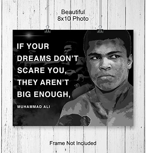 Muhammad Ali Poster - Motivational Sports Quote - Wall Art Decor for Home, Office, Gym, Man Cave, Bedroom - Gift for Men, Boys, Teens, Graduation, Boxing, Workout, Weightlifting Fans - 8x10 UNFRAMED