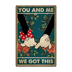 mickey minnie tin logo old fashioned holding hands you and me we got this bar club cafe home wall decoration 8×12 inches