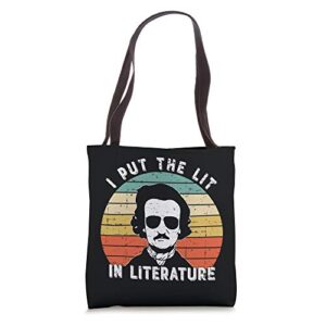i put the lit in literature – funny edgar allan poe tote bag