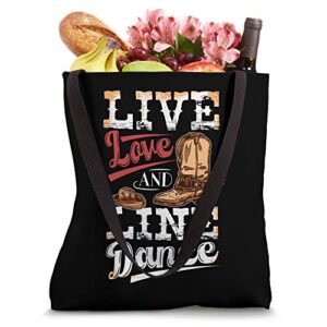Cowboy Cowgirl Dancing Shirt Live Love Line Dance Western Tote Bag