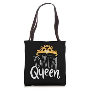 Data Queen For Data Analysts & Scientists Tote Bag