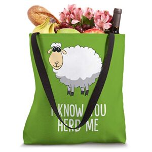 Funny Sheep I Know You Herd Me Cute Sheep Lover Gift Sheep Tote Bag