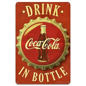coca cola sign, drink coca cola in bottles retro vintage bar metal signs, coca cola decor, coke signs for garage décor, 8 x 12 inch