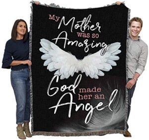 my mother was so amazing god made her an angel blanket – sympathy bereavement gift tapestry throw woven from cotton – made in the usa (72×54)