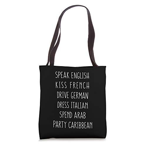 Speak English Kiss French Dress Italian Drive German Women Tote Bag