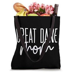 Great Dane Mom Cute Great Dane Dog I Love My Great Dane Tote Bag