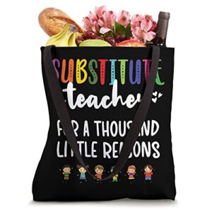 A Thousand Little Reasons | Teaching Sub Substitute Teacher Tote Bag