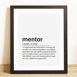 Gift for Mentor Thank You Mentor Print Sign Mentor Definition Print Mentor Appreciation Retirement Gift for Boss Teacher, 8x10 inch - UNFRAMED