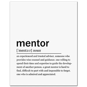 Gift for Mentor Thank You Mentor Print Sign Mentor Definition Print Mentor Appreciation Retirement Gift for Boss Teacher, 8x10 inch - UNFRAMED