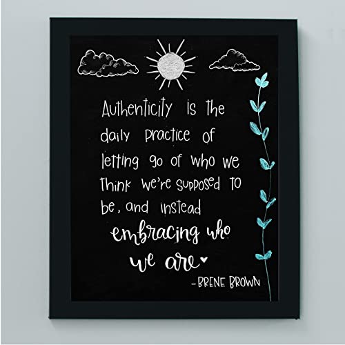 "Authenticity-Embracing Who We Are"-Inspirational Quotes Wall Art -8 x 10" Modern Art Print w/Replica Chalkboard Design -Ready to Frame. Motivational Home-Office-School Decor. Great Life Lesson!