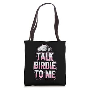talk birdie to me funny trendy essential best golf joke pun tote bag