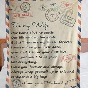 Blanket Personalized Love Mail Letter to Wife My Queen Forever from Husband- Fleece Blankets- Gifts for Wife Cozy Plush Fleece Blanket Size 60x80 inch On Christmas, Birthday, Holiday