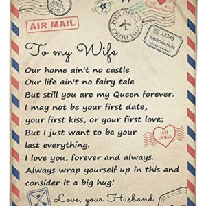 Blanket Personalized Love Mail Letter to Wife My Queen Forever from Husband- Fleece Blankets- Gifts for Wife Cozy Plush Fleece Blanket Size 60x80 inch On Christmas, Birthday, Holiday