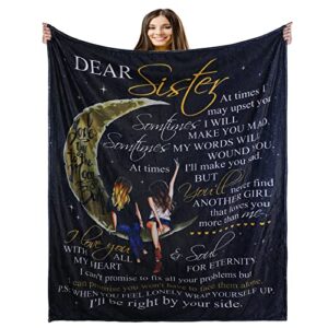 to my sister blanket birthday gifts for sister gifts for women sister gifts from sister in law for her birthday, mothers day or christmas super soft fleece throw blanket (to sister, 50″x60″)