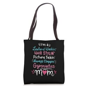 im a leotard washin hair stylin gymnastics mom mothers day tote bag