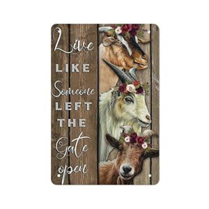 goat metal tin signs live like someone left the gate open funny printing poster decor bathroom living room kitchen home farm farmhouse art wall decoration plaque
