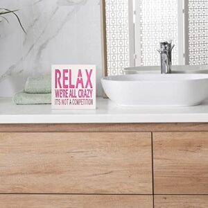 Pigort Relax We're All Crazy Box Sign Funny Quote Desk Decorative Positive Wall Plaque Pallet Saying Quotes for Birthday - Presents for Friends and Family 6 x 6 x 1.8 inches